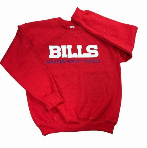 Bills Make me Want to Shout Youth Crewneck Sweatshirt