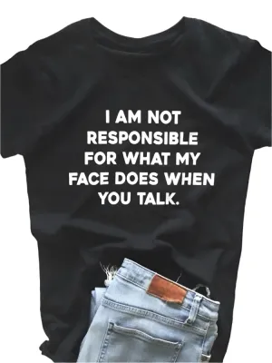 I Am Not Responsible for What My Face Does Letter Print T-Shirt for Women – Short Sleeve O-Neck Loose Fit Tee, Casual Ladies Top