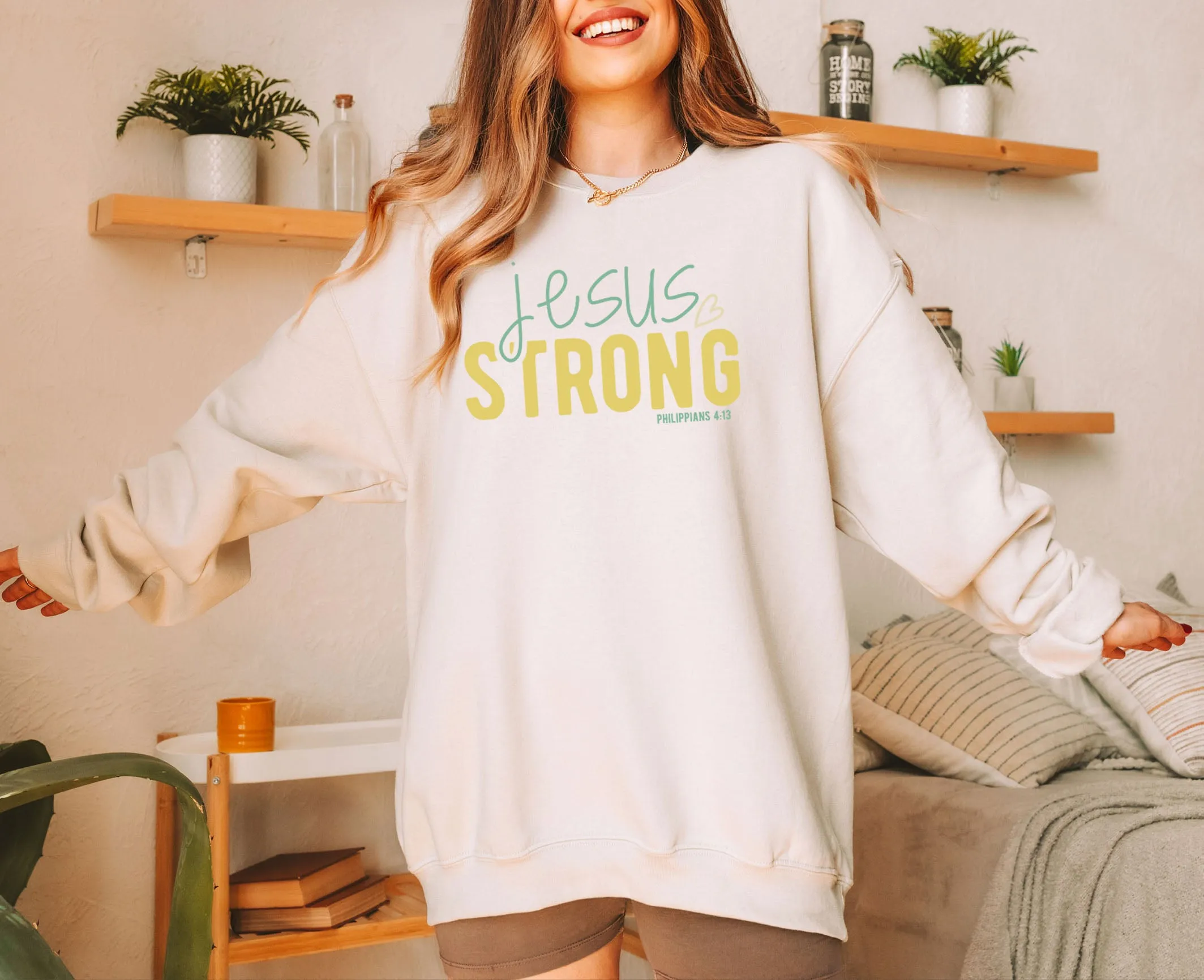 Jesus Strong Sweatshirt