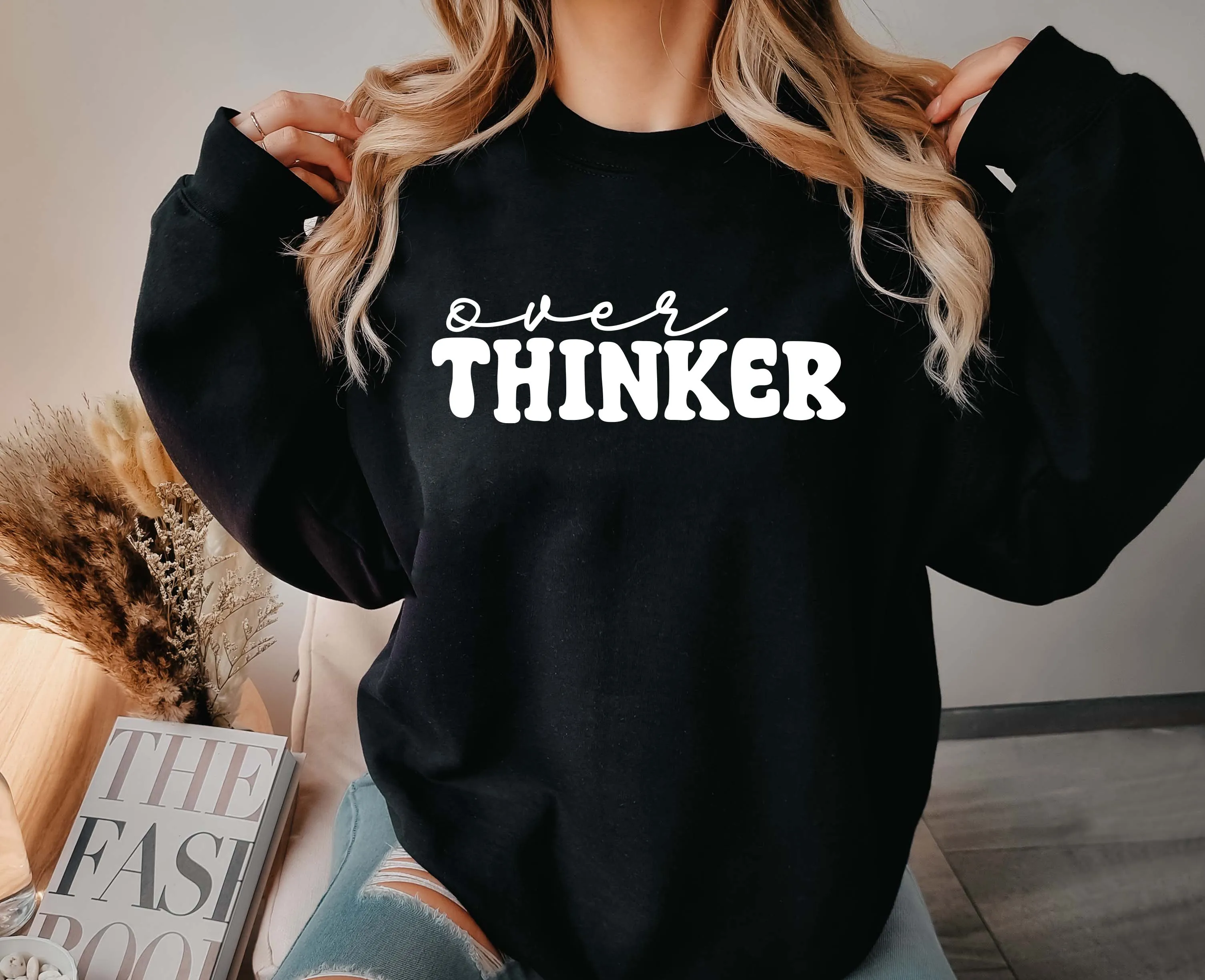 OverTHINKER Sweatshirt