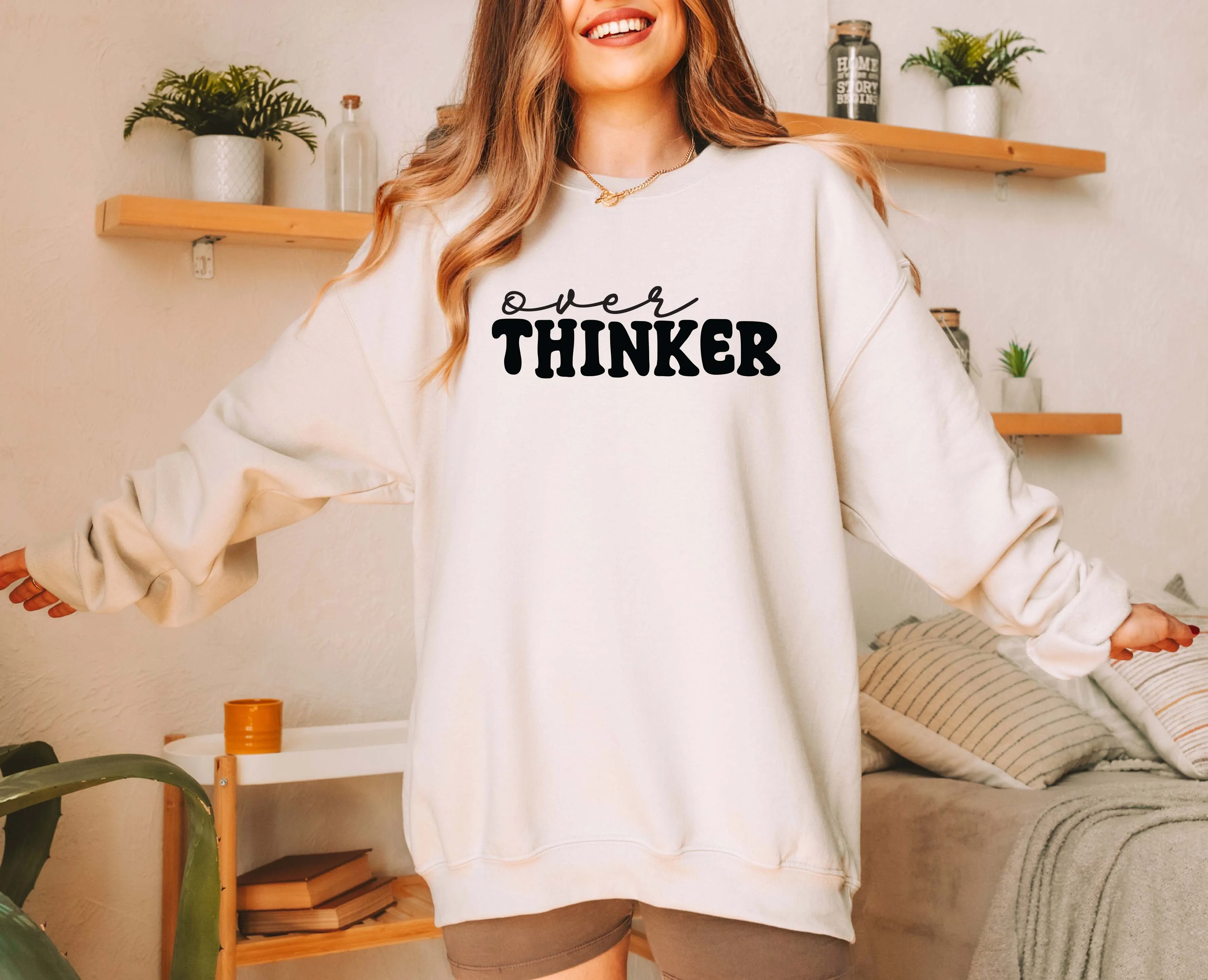 OverTHINKER Sweatshirt