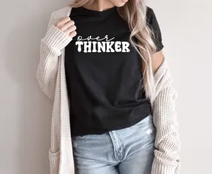 OverTHINKER  Tee